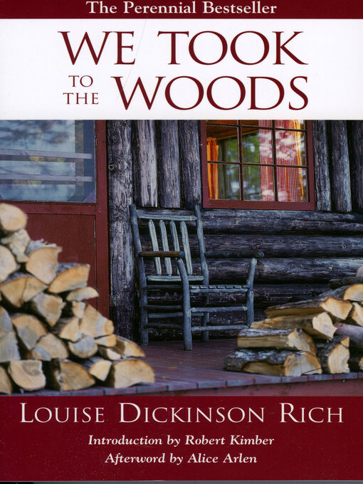 Title details for We Took to the Woods by Louise Rich Dickinson - Wait list